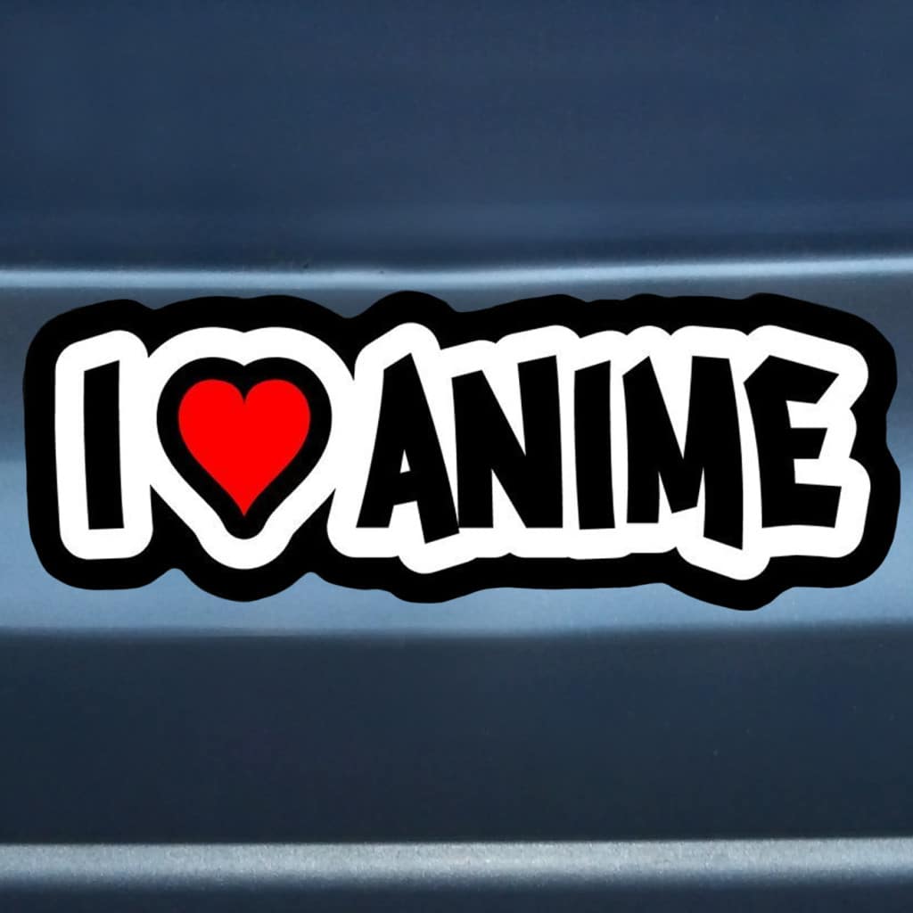 I Love Anime Car Bumper Sticker Shut Up And Take My Yen