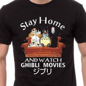 Stay Home and Watch Ghibli Movies T-Shirt
